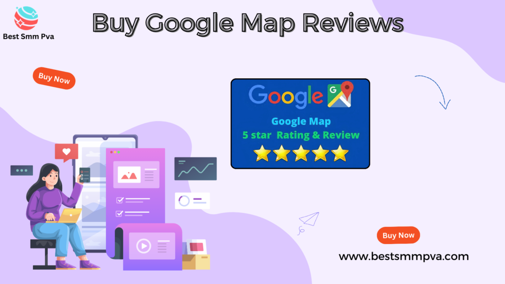 Buy Google Map Reviews